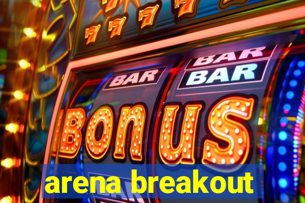 arena breakout-beta